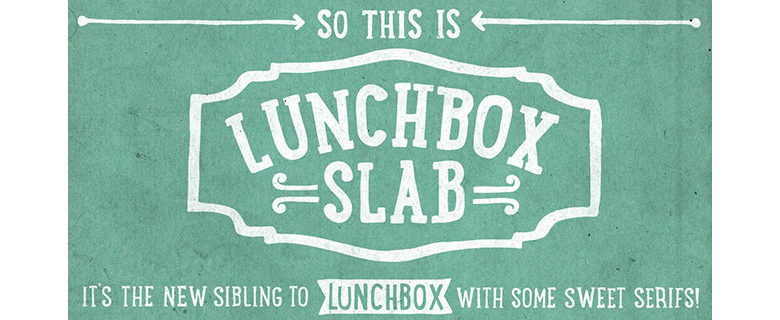 Lunchbox Slab Serif Deal